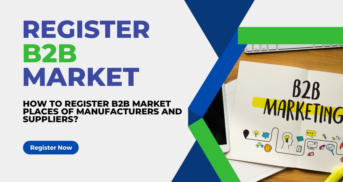 Online Register B2B Marketplaces of Manufacturers and Suppliers in India