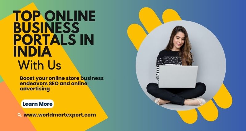 Top Online Business Portals in India: World Mart Export